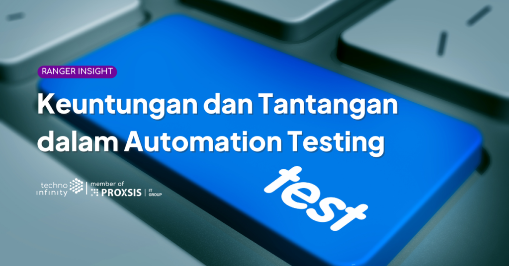Keuntungan Automation Testing